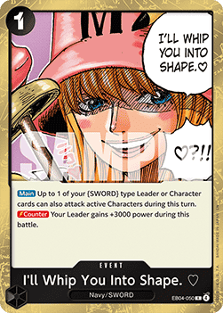 I'll Whip You Into Shape. (EB04-050) OP15 Rare Near Mint Englisch