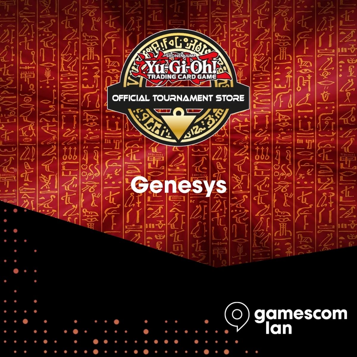 gamescom lan Yu-Gi-Oh! On-Demand Event - Genesys - SO 16 Uhr