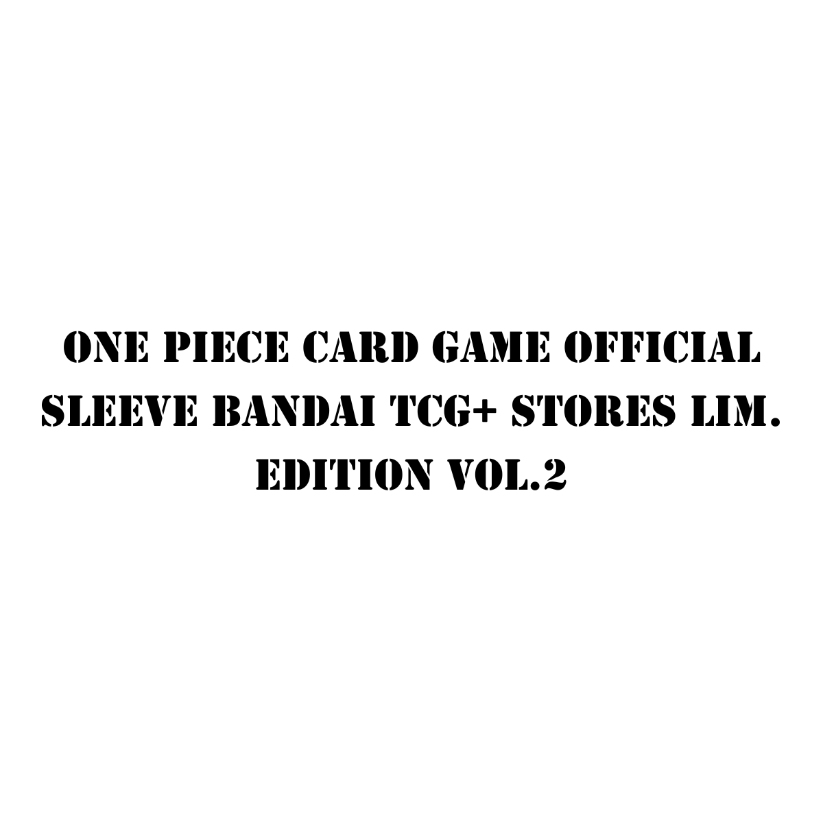 One Piece Card Game Official Sleeve Bandai TCG+ Stores Lim. Edition Vol.2