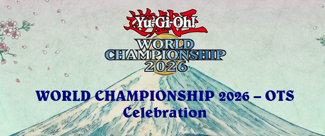 Yu-Gi-Oh! World Championship 2026 Celebration Event - 29.08.2026